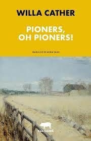 Pioners, oh pioners! | 9788412585636 | Cather, Willa | Llibres.cat | Llibreria online en català | La Impossible Llibreters Barcelona