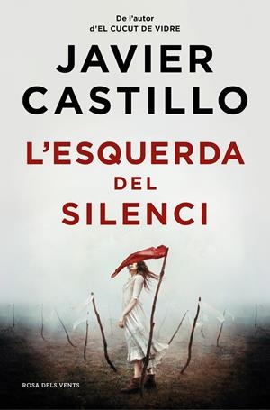 L'esquerda del silenci | 9788419259851 | Castillo, Javier | Llibres.cat | Llibreria online en català | La Impossible Llibreters Barcelona