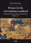 El mas i la vila a la Catalunya medieval | 9788437073231 | Farías Zurita, Víctor | Llibres.cat | Llibreria online en català | La Impossible Llibreters Barcelona