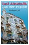Gaudí, ciutadà i polític | 9788496563216 | Iparaguirre, Xavier | Llibres.cat | Llibreria online en català | La Impossible Llibreters Barcelona