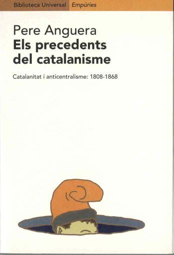 Els precedents del catalanisme. Cat | 9788475967660 | Anguera, Pere | Llibres.cat | Llibreria online en català | La Impossible Llibreters Barcelona