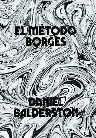 El método Borges | 9788412397130 | Balderston, Daniel | Llibres.cat | Llibreria online en català | La Impossible Llibreters Barcelona