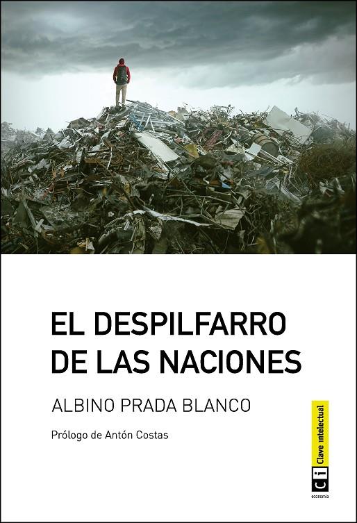 El despilfarro de las naciones | 9788494744921 | Prada Blanco, Albino | Llibres.cat | Llibreria online en català | La Impossible Llibreters Barcelona