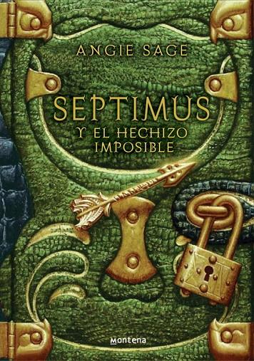 SEPTIMUS Y EL HECHIZO IMPOSIBLE | 9788484413271 | SAGE, ANGIE | Llibres.cat | Llibreria online en català | La Impossible Llibreters Barcelona