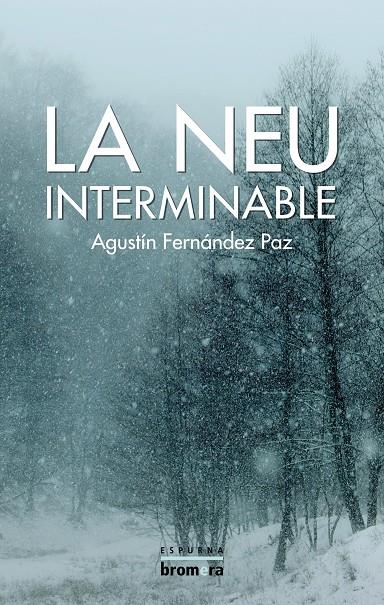La neu interminable | 9788490266700 | Fernández Paz, Agustín | Llibres.cat | Llibreria online en català | La Impossible Llibreters Barcelona