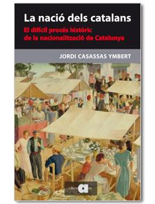 La nació dels catalans | 9788492542994 | Casassas Ymbert, Jordi | Llibres.cat | Llibreria online en català | La Impossible Llibreters Barcelona
