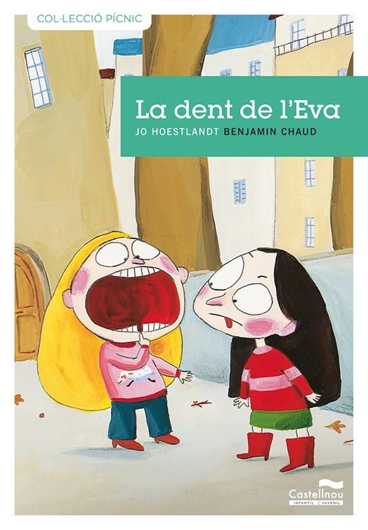 La dent de l'Eva | 9788489625938 | Hoestlandt, Jo | Llibres.cat | Llibreria online en català | La Impossible Llibreters Barcelona