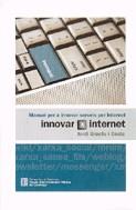 Innovar x Internet. Manual per a innovar serveis per Internet | 9788439367741 | Graells i Costa, Jordi | Llibres.cat | Llibreria online en català | La Impossible Llibreters Barcelona