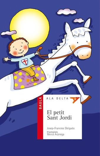 El petit Sant Jordi | 9788447919512 | Delgado, Josep Francesc | Llibres.cat | Llibreria online en català | La Impossible Llibreters Barcelona