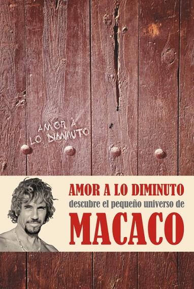 Amor a lo diminuto | 9788401347849 | MACACO | Llibres.cat | Llibreria online en català | La Impossible Llibreters Barcelona