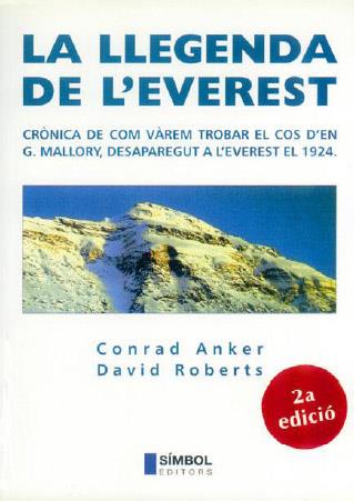 La llegenda de l'Everest | 9788493013561 | Anker, Conrad ; Roberts, David | Llibres.cat | Llibreria online en català | La Impossible Llibreters Barcelona