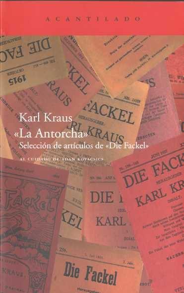 La antorha. Selección de artículos de "Die Fackel" | 9788492649877 | Kraus, Karl | Llibres.cat | Llibreria online en català | La Impossible Llibreters Barcelona