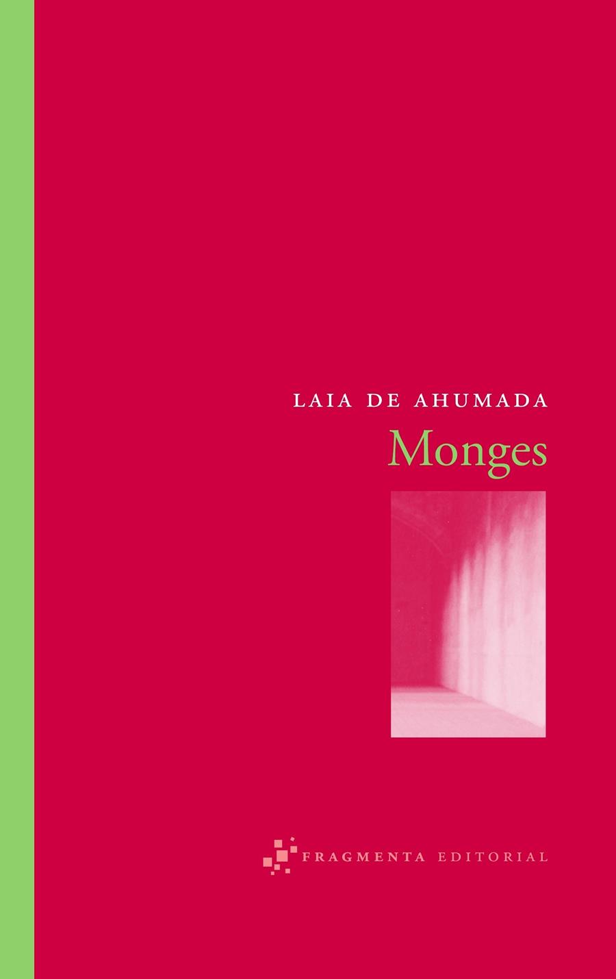 Monges | 9788492416028 | Ahumada, Laia de | Llibres.cat | Llibreria online en català | La Impossible Llibreters Barcelona