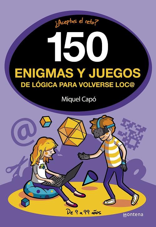 150 enigmas y juegos de lógica para volverse loco | 9788490438510 | Miquel Capó | Llibres.cat | Llibreria online en català | La Impossible Llibreters Barcelona