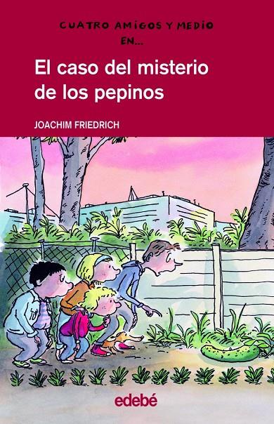 EL CASO DEL MISTERIO DE LOS PEPINOS | 9788423673315 | FRIEDRICH, JOACHIM (1953- ) | Llibres.cat | Llibreria online en català | La Impossible Llibreters Barcelona