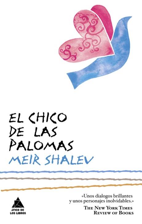 EL CHICO DE LAS PALOMAS | 9788493829575 | SHALEV, MEIR | Llibres.cat | Llibreria online en català | La Impossible Llibreters Barcelona