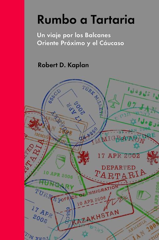 RUMBO A TARTARIA | 9788494174988 | D.Kaplan, Robert | Llibres.cat | Llibreria online en català | La Impossible Llibreters Barcelona