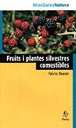 Fruits i plantes silvestres comestibles | 9788473066624 | Duran de Grau, Núria | Llibres.cat | Llibreria online en català | La Impossible Llibreters Barcelona