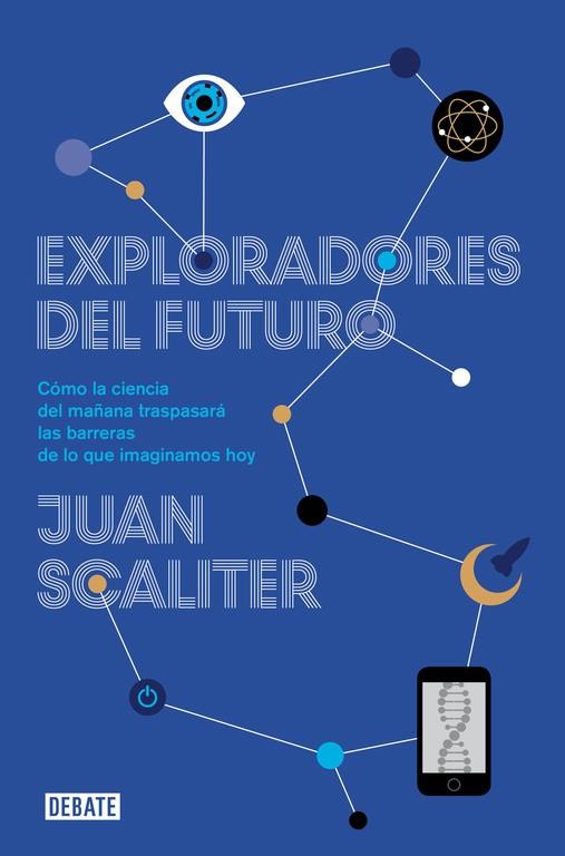 Exploradores del futuro | 9788499922836 | SCALITER,JUAN | Llibres.cat | Llibreria online en català | La Impossible Llibreters Barcelona