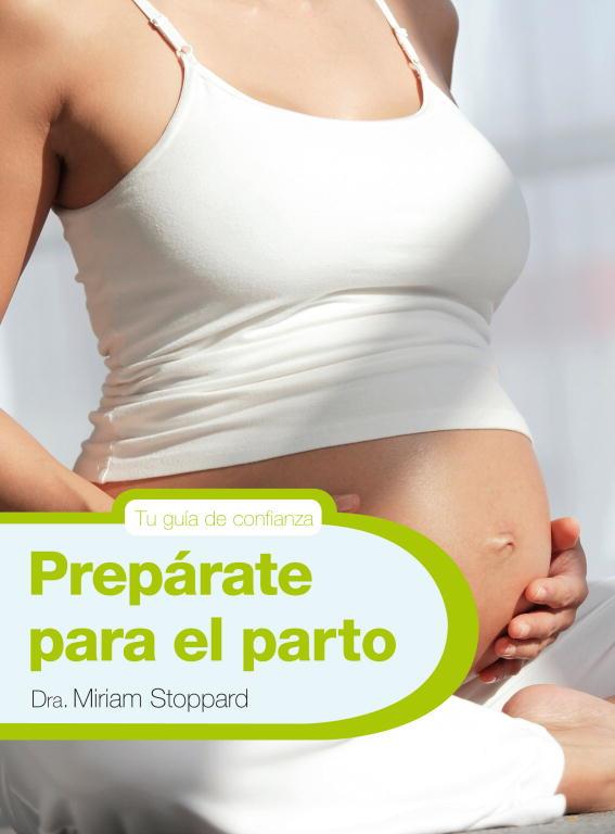 Prepárate para el parto | 9788425347771 | STOPPARD,MIRIAM | Llibres.cat | Llibreria online en català | La Impossible Llibreters Barcelona