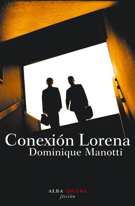 Conexión Lorena | 9788484284802 | Manotti, Dominique | Llibres.cat | Llibreria online en català | La Impossible Llibreters Barcelona