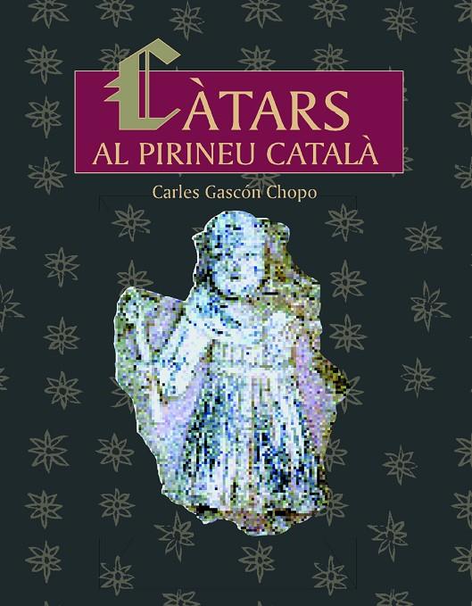 Càtars al Pirineu català | 9788497790444 | Gascón Chopo, Carles | Llibres.cat | Llibreria online en català | La Impossible Llibreters Barcelona