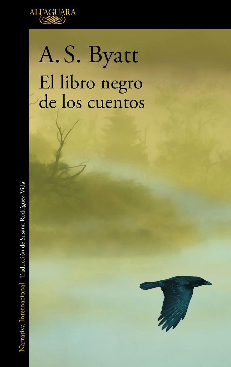 LIBRO NEGRO DE LOS CUENTOS, EL | 9788420471303 | BYATT, A.S | Llibres.cat | Llibreria online en català | La Impossible Llibreters Barcelona