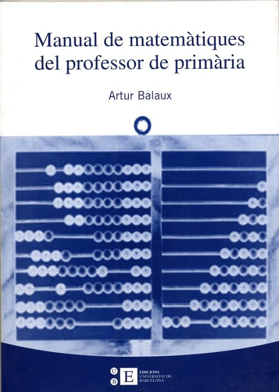 Manual de matemÃ tiques del professor de primÃ ria | 9788483383827 | Balaux Cervera, Artur | Llibres.cat | Llibreria online en català | La Impossible Llibreters Barcelona