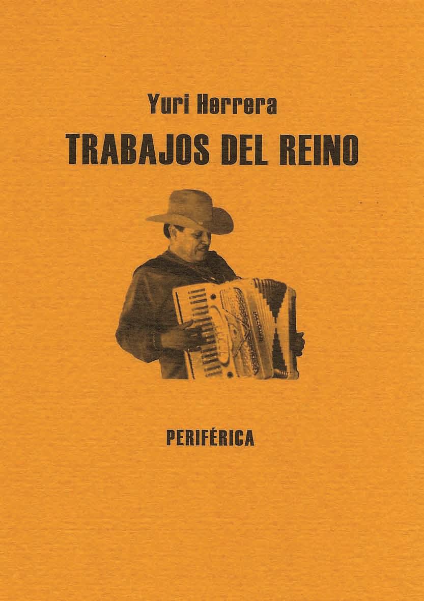TRABAJOS DEL REINO | 9788493623203 | HERRERA, YURI | Llibres.cat | Llibreria online en català | La Impossible Llibreters Barcelona