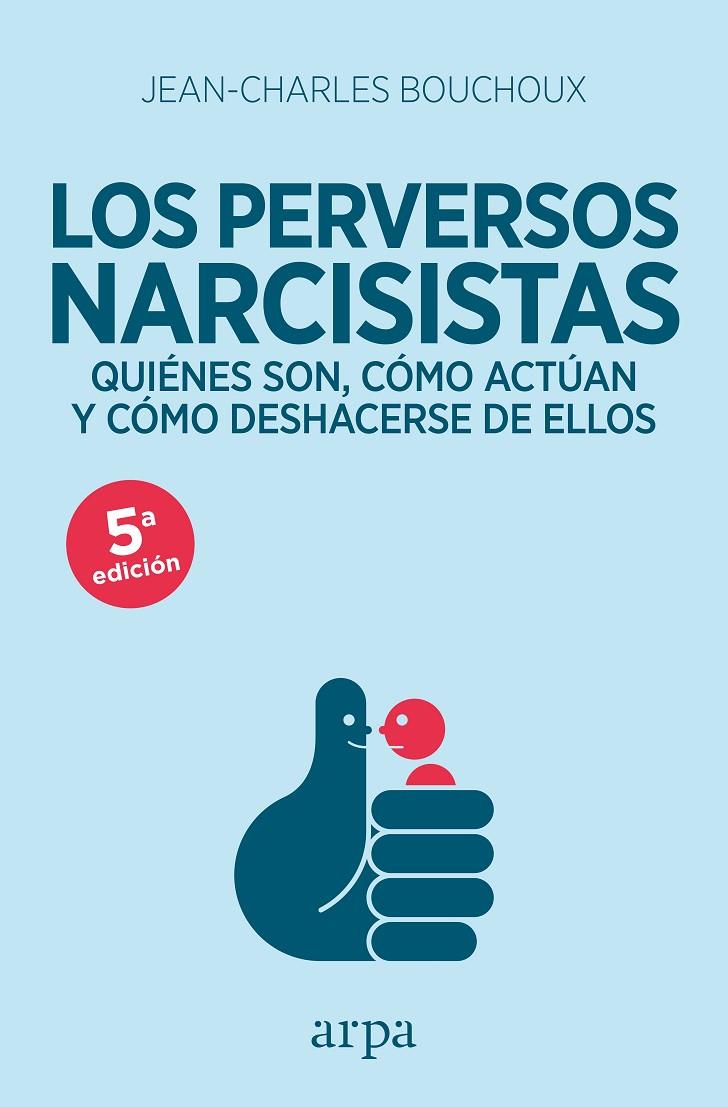 Los perversos narcisistas | 9788416601226 | Bouchoux, Jean-Charles | Llibres.cat | Llibreria online en català | La Impossible Llibreters Barcelona