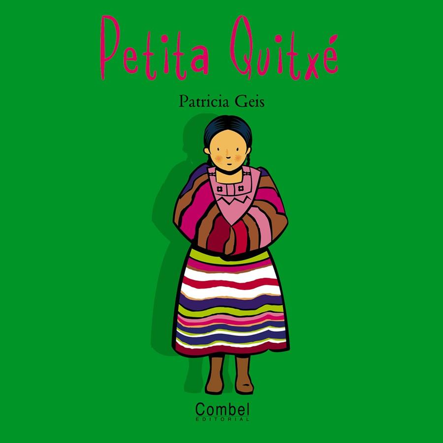 Petita Quitxé | 9788478643547 | Geis, Patricia | Llibres.cat | Llibreria online en català | La Impossible Llibreters Barcelona