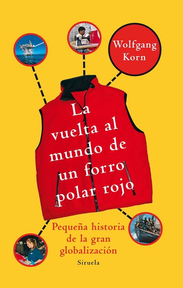 La vuelta al mundo de un forro polar rojo | 9788498413557 | Korn, Wolfgang | Llibres.cat | Llibreria online en català | La Impossible Llibreters Barcelona