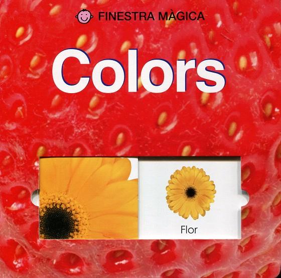 Colors | 9788479426699 | Friggens, Nicola ; Edwards, Hermione | Llibres.cat | Llibreria online en català | La Impossible Llibreters Barcelona