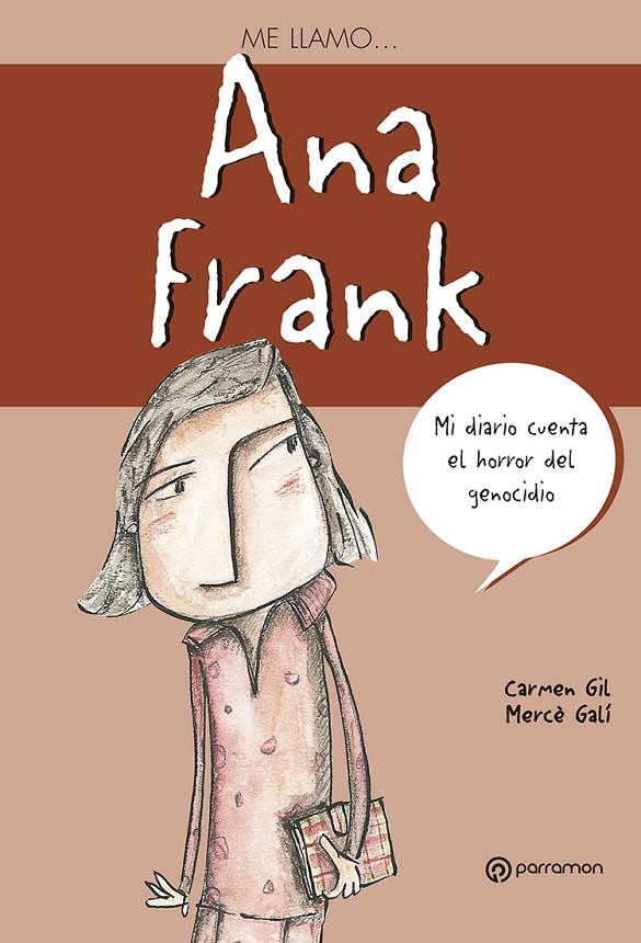 Me llamo...Ana Frank | 9788434233393 | Gil Martínez, Carmen | Llibres.cat | Llibreria online en català | La Impossible Llibreters Barcelona
