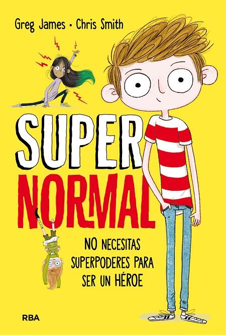 Supernormal (castellano) | 9788427211674 | JAMES , GREG/SMITH , CHRIS | Llibres.cat | Llibreria online en català | La Impossible Llibreters Barcelona