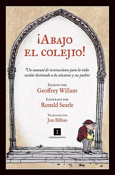 ¡Abajo el colejio! | 9788415578352 | Willans, Geoffrey | Llibres.cat | Llibreria online en català | La Impossible Llibreters Barcelona