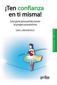 TEN CONFIANZA EN TI MISMA | 9788497846455 | LINDENFIELD, GAEL | Llibres.cat | Llibreria online en català | La Impossible Llibreters Barcelona