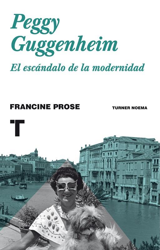 Peggy Guggenheim | 9788416714001 | Prose, Francine | Llibres.cat | Llibreria online en català | La Impossible Llibreters Barcelona
