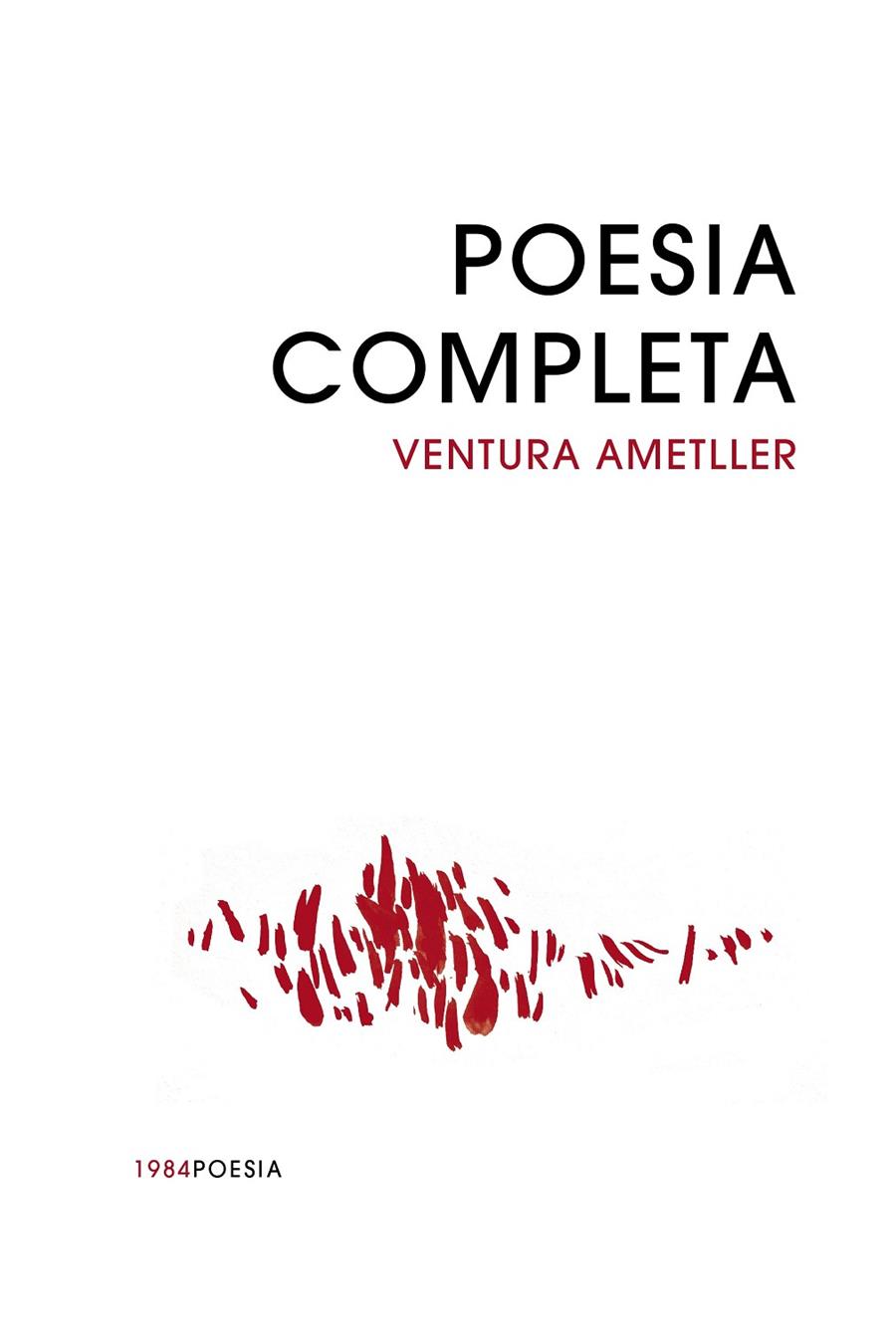 Poesia completa | 9788418858765 | Ametller, Ventura | Llibres.cat | Llibreria online en català | La Impossible Llibreters Barcelona