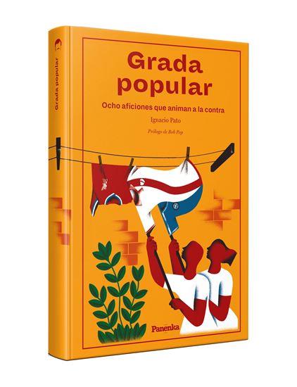 GRADA POPULAR | 9788412452563 | Pato, Ignacio | Llibres.cat | Llibreria online en català | La Impossible Llibreters Barcelona