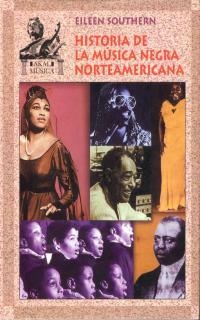 HISTORIA DE LA MUSICA NEGRA NORTEAMERICANA | 9788446010661 | SOUTHERN, EILEEN | Llibres.cat | Llibreria online en català | La Impossible Llibreters Barcelona