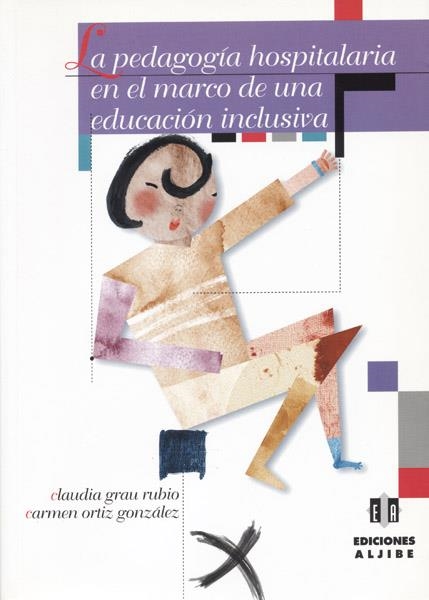 PEDAGOGIA HOSPITALARIA EN EL MARCO DE UNA EDUCACION INCLUSIV | 9788495212962 | GRAU RUBIO, CLAUDIA | Llibres.cat | Llibreria online en català | La Impossible Llibreters Barcelona