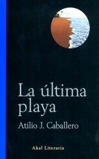 ULTIMA PLAYA, LA | 9788446015314 | CABALLERO, ATILIO J. | Llibres.cat | Llibreria online en català | La Impossible Llibreters Barcelona