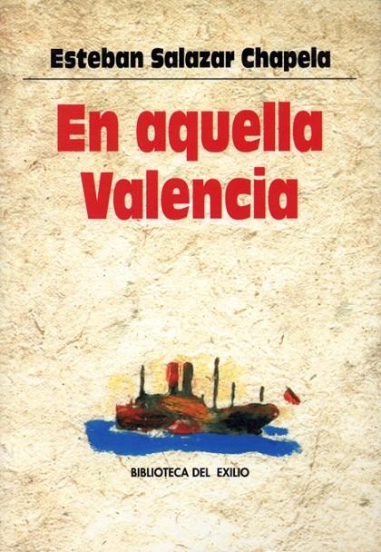 EN AQUELLA VALENCIA  BE-4 | 9788484720140 | SALAZAR CHAPELA, ESTEBAN | Llibres.cat | Llibreria online en català | La Impossible Llibreters Barcelona