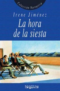 HORA DE LA SIESTA, LA | 9788489672826 | JIMENEZ, IRENE | Llibres.cat | Llibreria online en català | La Impossible Llibreters Barcelona