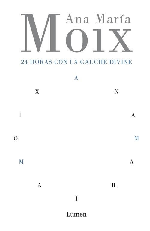 24 HORAS CON LA GAUCHE DIVINE | 9788426413215 | MOIX, ANA MARIA | Llibres.cat | Llibreria online en català | La Impossible Llibreters Barcelona