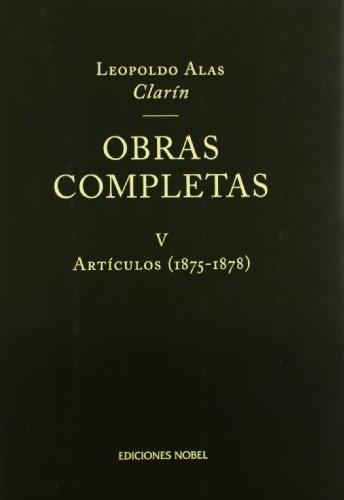 OBRAS COMPLETAS VOL. 5 CLARIN | 9788484590545 | CLARIN, LEOPOLDO ALAS | Llibres.cat | Llibreria online en català | La Impossible Llibreters Barcelona