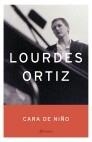 CARA DE NIÑO | 9788408043294 | ORTIZ, LOURDES | Llibres.cat | Llibreria online en català | La Impossible Llibreters Barcelona