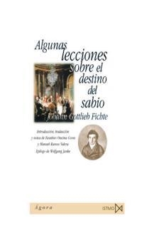 ALGUNAS LECCIONES SOBRE EL DESTINO DEL SABIO | 9788470903595 | FICHTE, JOHANN GOTTLIEB | Llibres.cat | Llibreria online en català | La Impossible Llibreters Barcelona