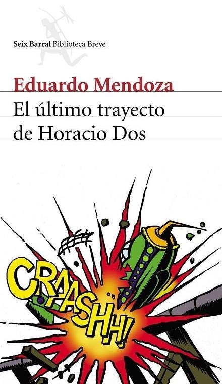 ULTIMO TRAYECTO DE HORACIO DOS, EL | 9788432211423 | MENDOZA, EDUARDO | Llibres.cat | Llibreria online en català | La Impossible Llibreters Barcelona